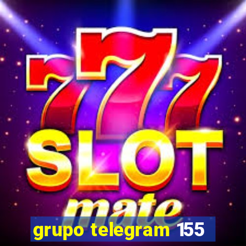 grupo telegram 155